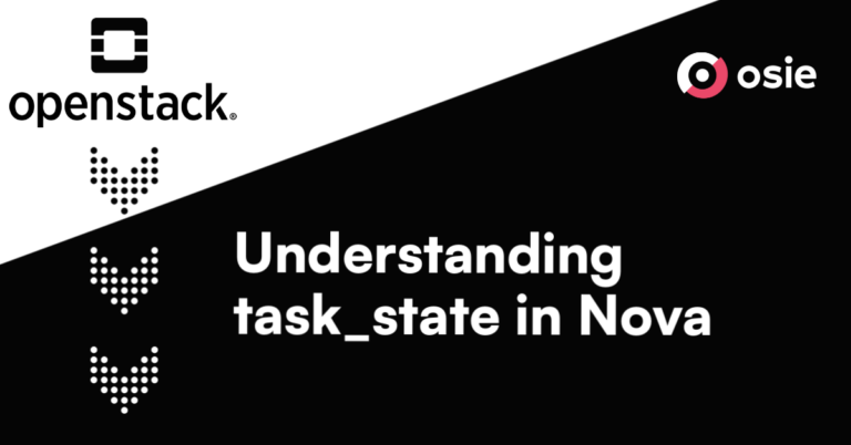 OpenStack Nova Instances&#8217; Task States
